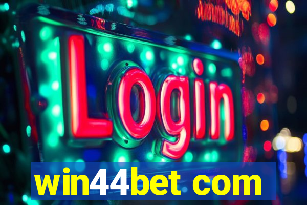 win44bet com